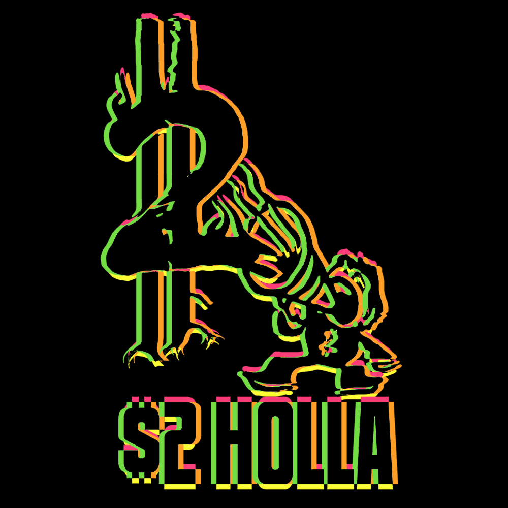 $2 Holla - "Hello World"